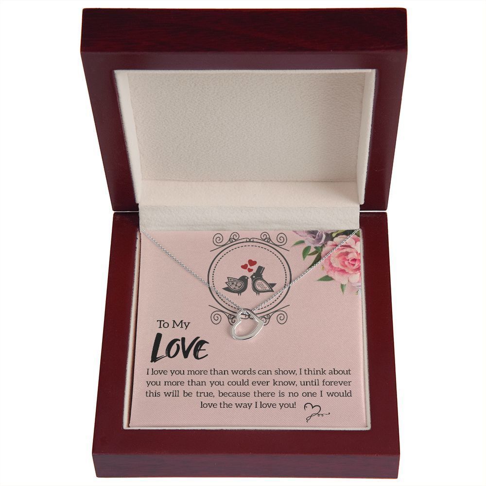 To My Love I Love You More Delicate Heart Necklace
